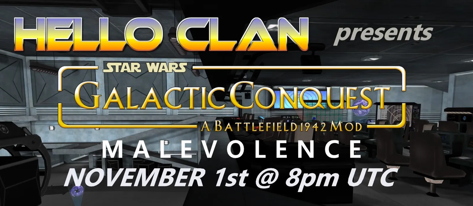 Malevolence Galactic Conquest Event