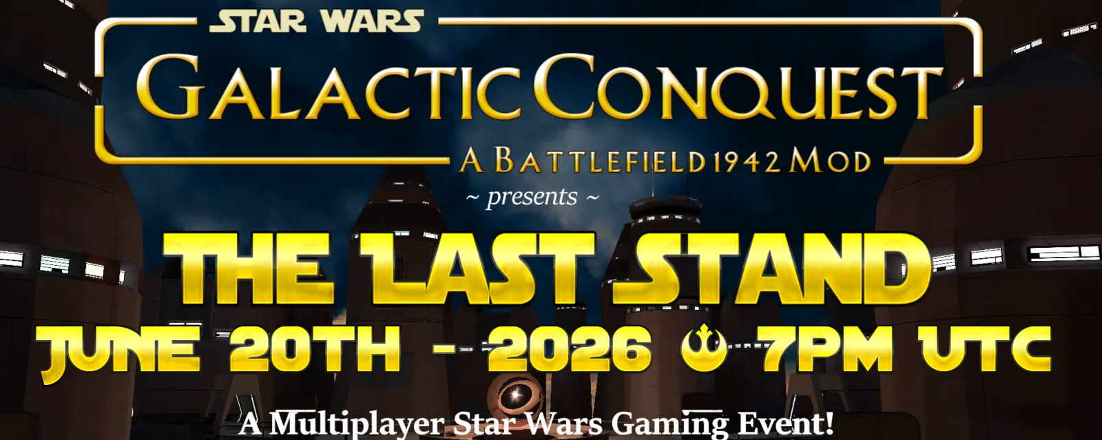 Last Stand Galactic Conquest Event